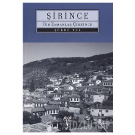 ŞİRİNCE BIR ZAMANLAR ÇİRKİNCE - ŞÜKRÜ TÜL