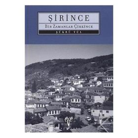 ŞİRİNCE BIR ZAMANLAR ÇİRKİNCE - ŞÜKRÜ TÜL