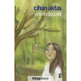 Şirin’in Düğünü - Cihan Aktaş