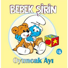Şirinler Şirin Oyuncak Ayı İlk Kitabım