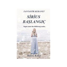 Sirius Başlangıç - Halime Kaya