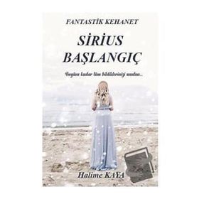 Sirius Başlangıç - Halime Kaya