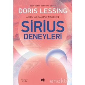 SIRIUS DENEYLERI ARGOSTAKI KANOPUS ARŞİVLERİ 3 - DORIS LESSING
