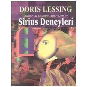 SIRIUS DENEYLERI ARGOSTAKI KANOPUS ARŞİVLERİ 3 - DORIS LESSING