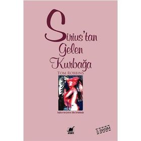 SIRIUS'TAN GELEN KURBAĞA - TOM ROBBINS