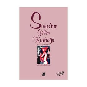 SIRIUS'TAN GELEN KURBAĞA - TOM ROBBINS