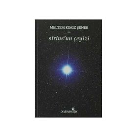 Sirius’un Çeyizi - Meltem Kımız Şener