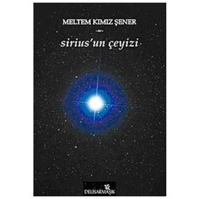 Sirius’un Çeyizi - Meltem Kımız Şener