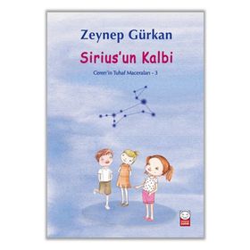 Sirius'un Kalbi - Ceren'in Tuhaf Maceraları 3 - Zeynep Gürkan