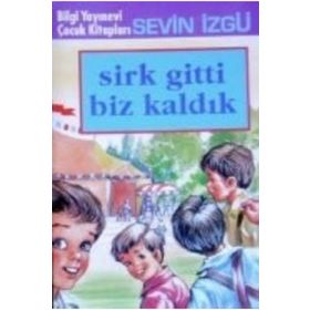 SIRK GITTI BIZ KALDIK - SEVIN İZGÜ