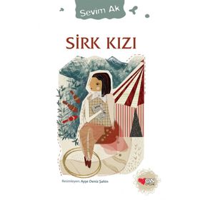 Sirk Kızı - Sevim Ak
