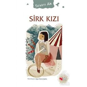 Sirk Kızı - Sevim Ak