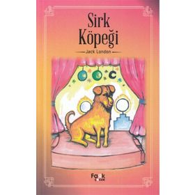 Sirk Köpeği - Jack London