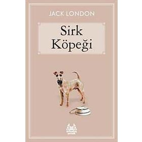 Sirk Köpeği - Jack London