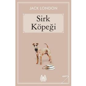 Sirk Köpeği - Jack London