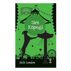 Sirk Köpeği - Jack London