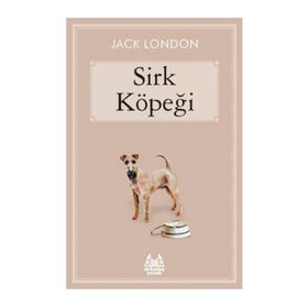 Sirk Köpeği - Jack London