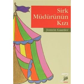 SIRK MÜDÜRÜNÜN KIZI - JOSTEIN GAARDER