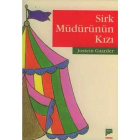 SIRK MÜDÜRÜNÜN KIZI - JOSTEIN GAARDER