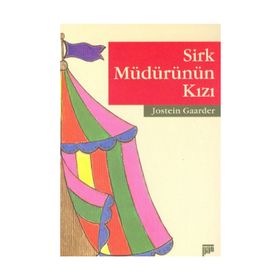 SIRK MÜDÜRÜNÜN KIZI - JOSTEIN GAARDER
