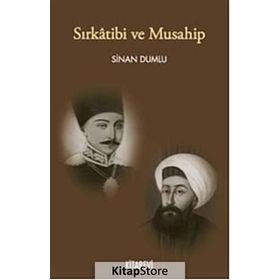 Sırkatibi ve Musahip - Sinan Dumlu