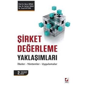 Şirket Değerleme Yaklaşımları - Barış Sipahi yard serhat yanik Yusuf Aytürk
