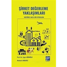 Şirket Değerleme Yaklaşımları - Barış Sipahi yard serhat yanik Yusuf Aytürk