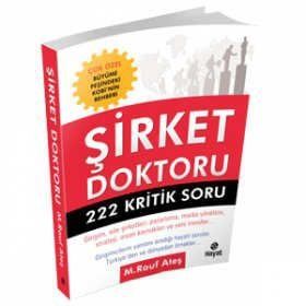 ŞİRKET DOKTORU 222 KRITIK SORU - M. RAUF ATEŞ