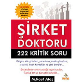 ŞİRKET DOKTORU 222 KRITIK SORU - M. RAUF ATEŞ
