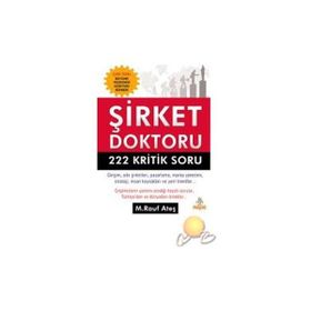 ŞİRKET DOKTORU 222 KRITIK SORU - M. RAUF ATEŞ