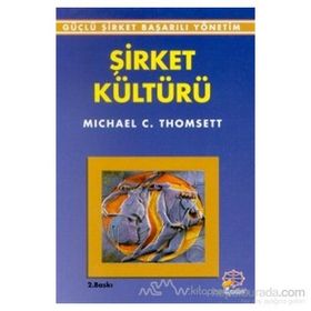 Şirket Kültürü - Michael C. Thomsett
