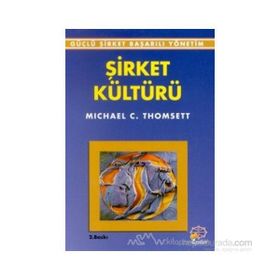 Şirket Kültürü - Michael C. Thomsett