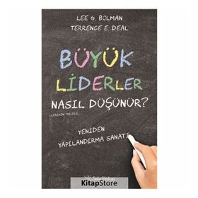 ŞİRKET KURTARAN KARARLAR KAZANAN LIDERLER BÜYÜK KARARLARI NASIL ALIRLAR? - NOEL M. TICHY, WARREN G. BENNIS