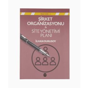 Şirket Organizasyonu - Site Yönetimi Planı - İlhan Durusoy
