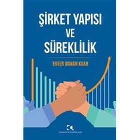 Şirket Yapısı ve Süreklilik - Enver Osman Kaan