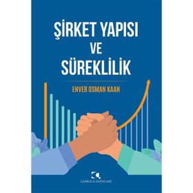 Şirket Yapısı ve Süreklilik - Enver Osman Kaan