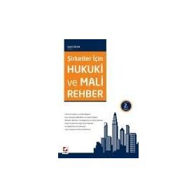 Şirketler İçin Hukuki ve Mali Rehber - Zekai Özcan