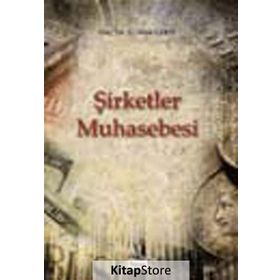 ŞİRKETLER MUHASEBESI - MINE ATUNİŞ- GERNI