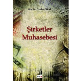 ŞİRKETLER MUHASEBESI - MINE ATUNİŞ- GERNI