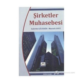 Şirketler Muhasebesi - Mustafa Savcı saadettin gultekin