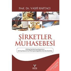 ŞİRKETLER MUHASEBESI - VASFI HAFTACI