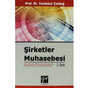 ŞİRKETLER MUHASEBESI - YURDAKUL ÇALDAĞ