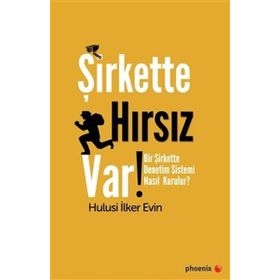 Şirkette Hırsız Var! - Hulusi İlker Evin
