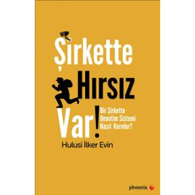 Şirkette Hırsız Var! - Hulusi İlker Evin