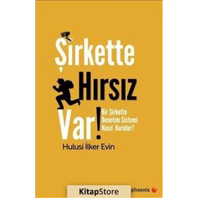 Şirkette Hırsız Var! - Hulusi İlker Evin