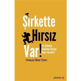 Şirkette Hırsız Var! - Hulusi İlker Evin