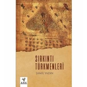 Sırkıntı Türkmenleri - Şamil Yazan