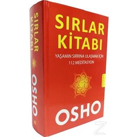 Sırlar Kitabı Yaşamın Sırrına Ulaşmak İçin 112 Meditasyon - Bhagwan Shree Rajneesh