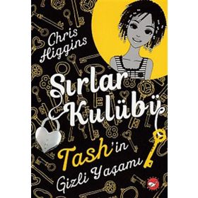 Sırlar Kulübü 2 - Tash’in Gizli Yaşamı - Chris Higgins
