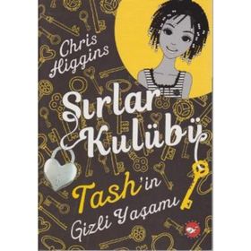 Sırlar Kulübü 2 - Tash’in Gizli Yaşamı - Chris Higgins